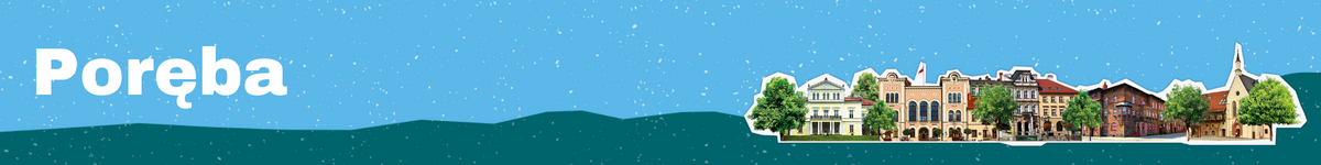 Baner z nazwą gminy Poręba z budynkami przedstawionymi w tle